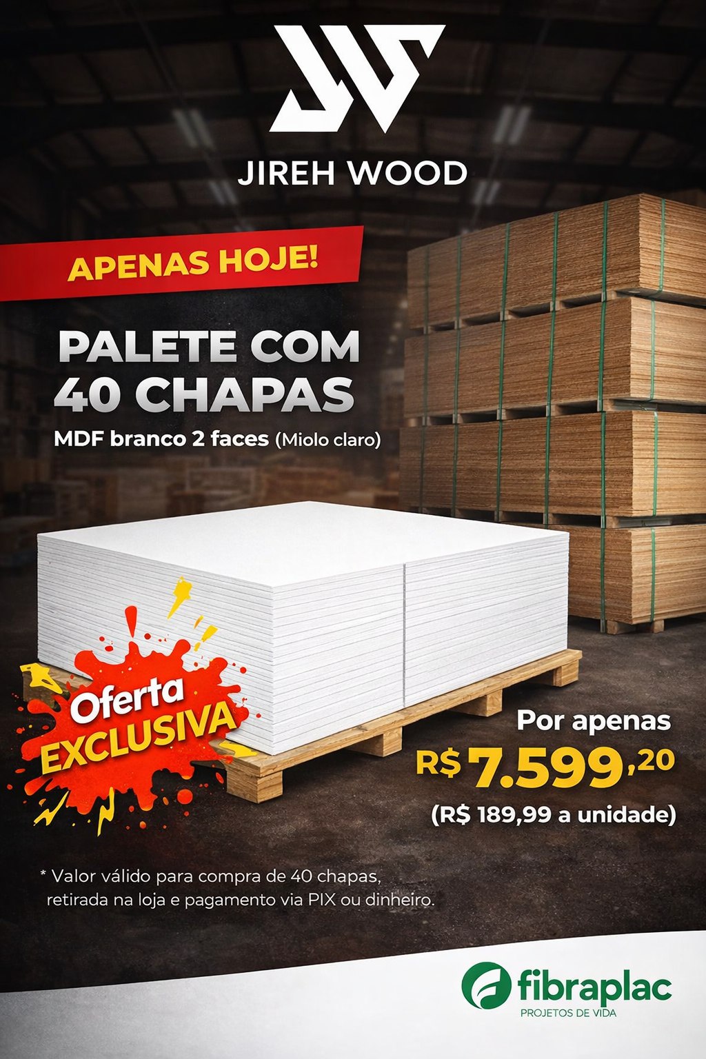 Banner da promoção de palete com 40 chapas de MDF